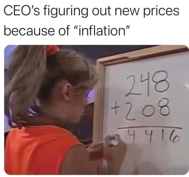 CEO's figuring out new prices because of "Inflation"