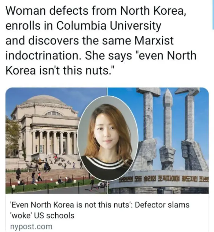 Woman defects from North Korea, enrolls in Columbia University and discovers the same Marxist indoctrination. She Says "Even North Korea isn't this nuts"