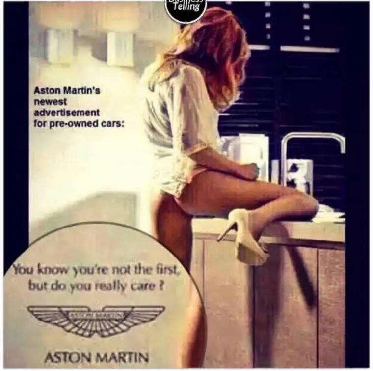 Aston Martins newest advertisement for pre-owned cars. You know you're not the first, but do you really care?